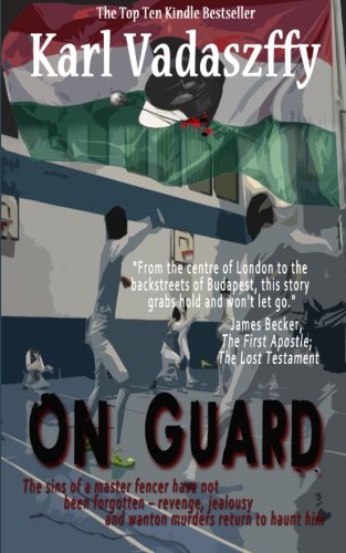 Book review: On Guard by Karl Vadaszffy