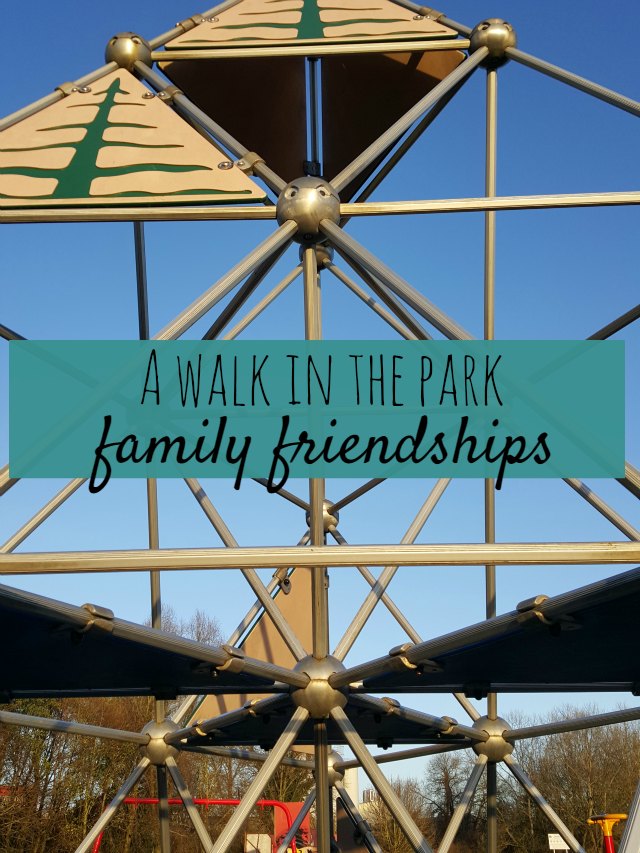 a walk in the park and family friendships - Bubbablue and me
