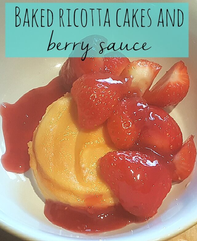 baked ricotta cakes with berry sauce - Bubbablueandme