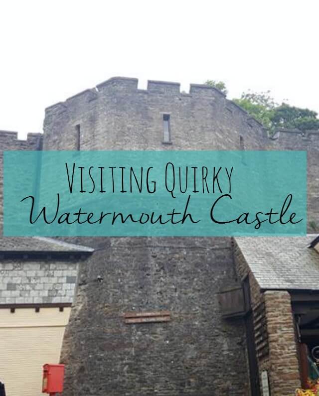 visiting quirky watermouth castle - Bubbablueandme