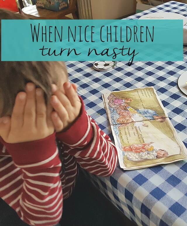 When a nice child becomes a nasty child