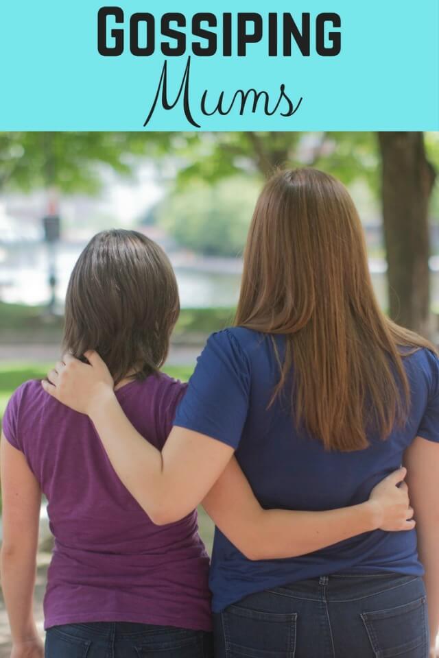 On the receiving end of gossiping mums - Bubbablue and me