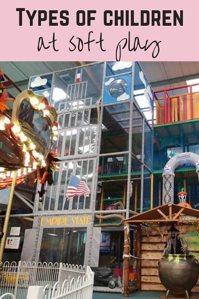 Types of children at soft play - Bubbablue and me