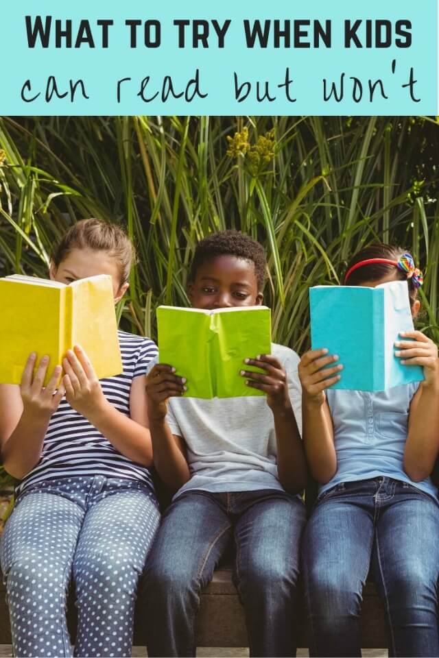 what to try when kids can read but won't read