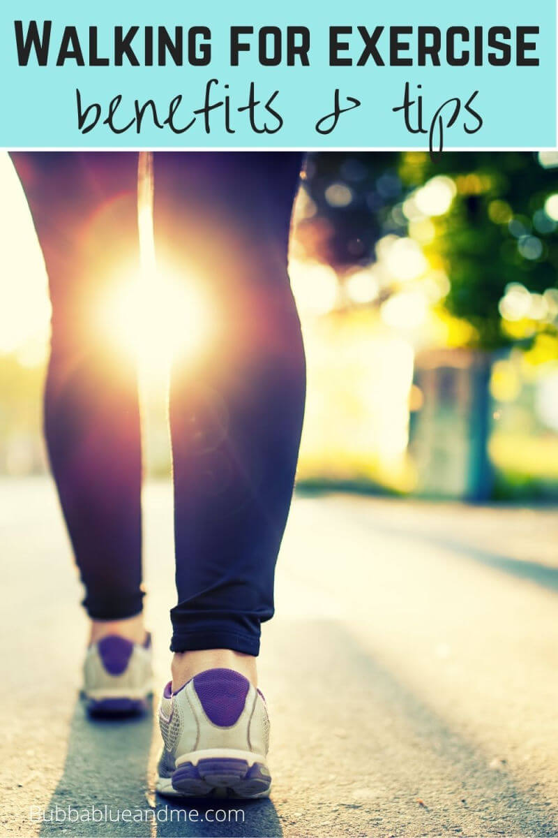 Walking for exercise benefits and tips