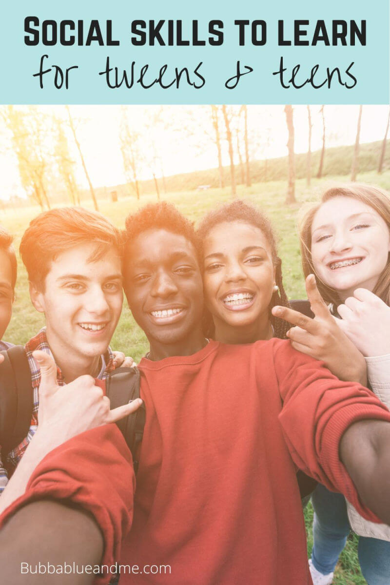 social skills for tweens & teens to learn