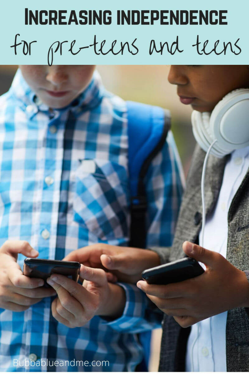 increasing independence for pre teens