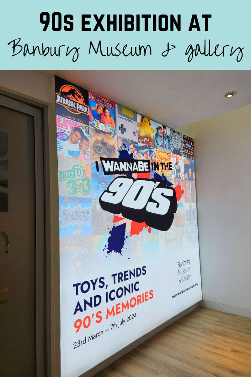 90s exhibition at banbury museum